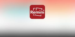 تحميل تطبيق Remini برنامج تعديل الصور القديمة والباهتة الى صور جديدة